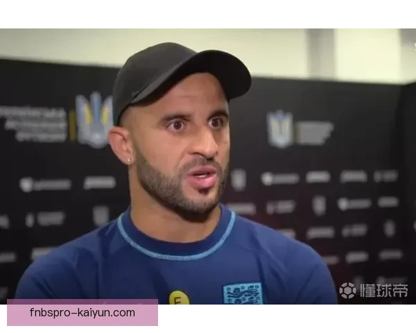 沃克防守能力持续提升，成为曼城后防线的重要支柱